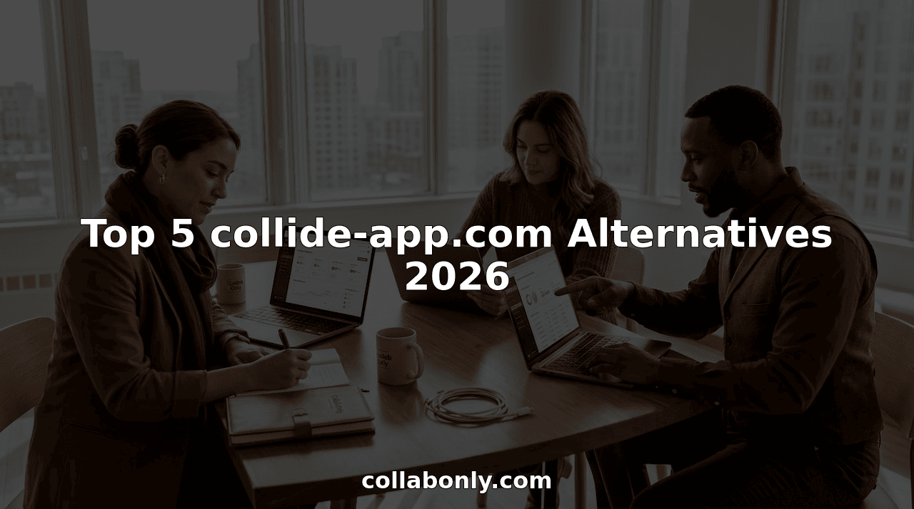 Top 5 collide-app.com Alternatives 2026